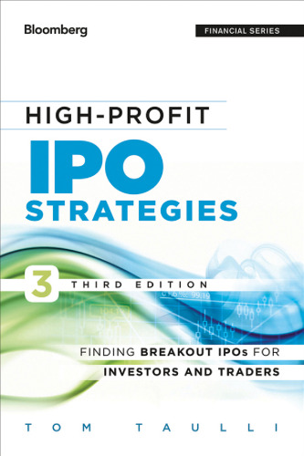High-profit IPO strategies : finding breakout IPOs for investors and traders