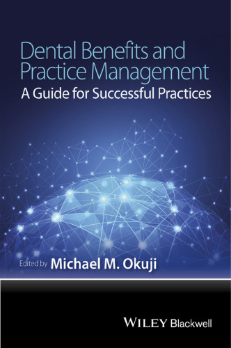 Dental Benefits and Practice Management: A Guide for Successful Practices