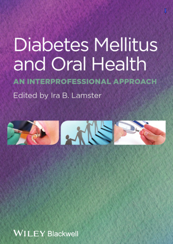 Diabetes mellitus and oral health : an interprofessional approach