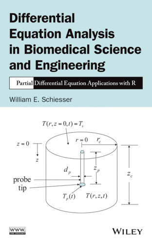 Differential Equation Analysis in Biomedical Science and Engineering : Partial Differential Equation Applications with R