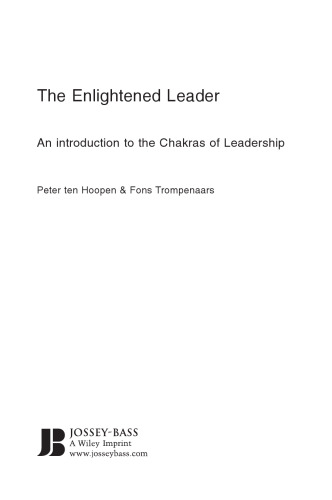 The enlightened leader : an introduction to the chakras of leadership