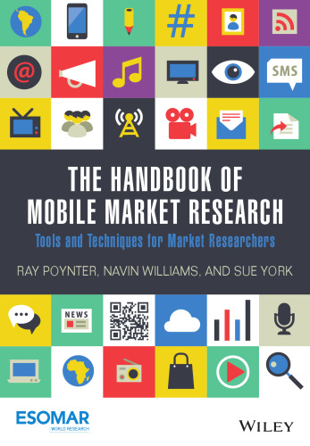 The handbook of mobile market research : tools and techniques for market researchers