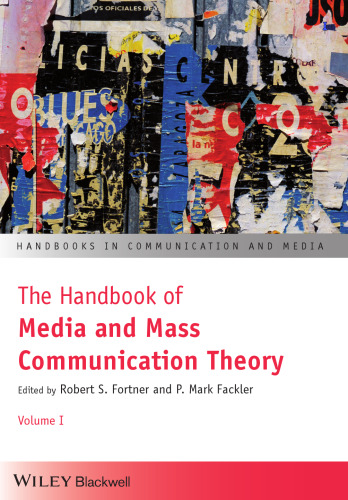 The Handbook of Media and Mass Communication Theory, 2 Volume Set