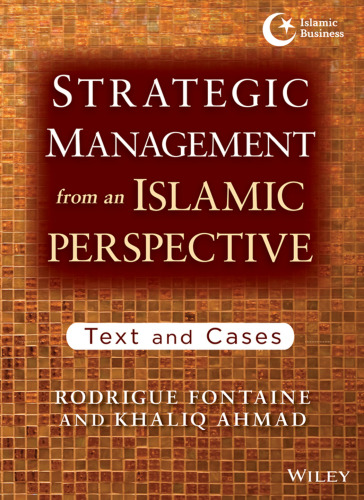 Strategic Management from an Islamic Perspective: Text and Cases