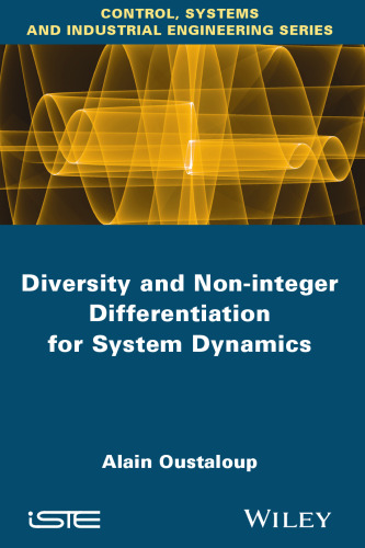 Diversity and Non-integer Differentiation for System Dynamics