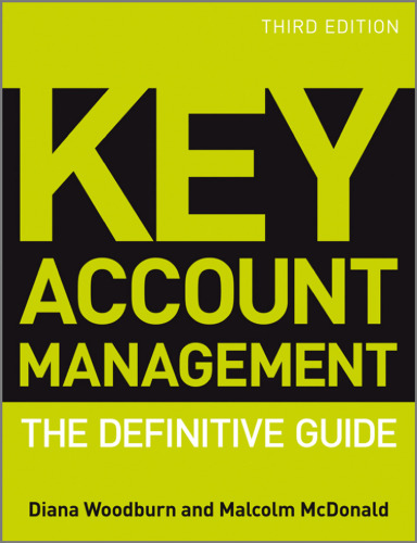 Key Account Management : the Definitive Guide