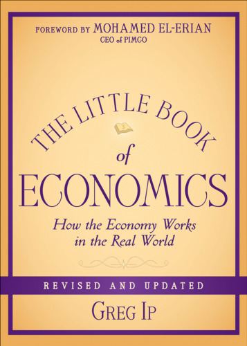 The little book of economics : how the economy works in the real world, revised and updated