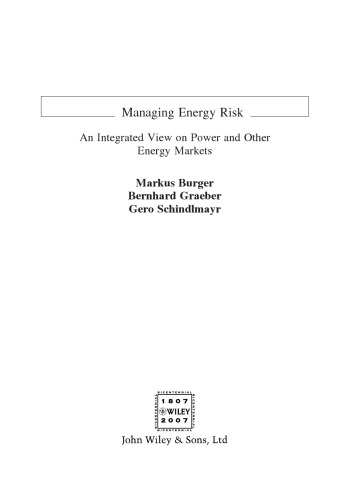Managing energy risk : an integrated view on power and other energy markets