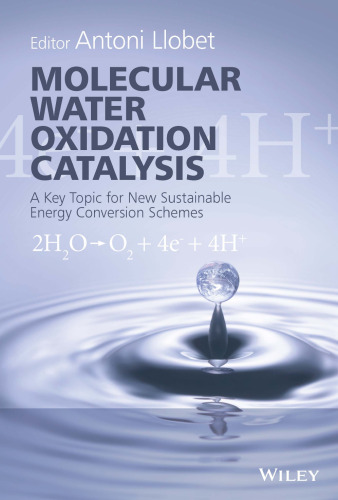 Molecular water oxidation catalysis : a key topic for new sustainable energy conversion schemes