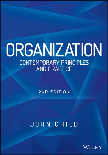 Organization : contemporary principles and practices