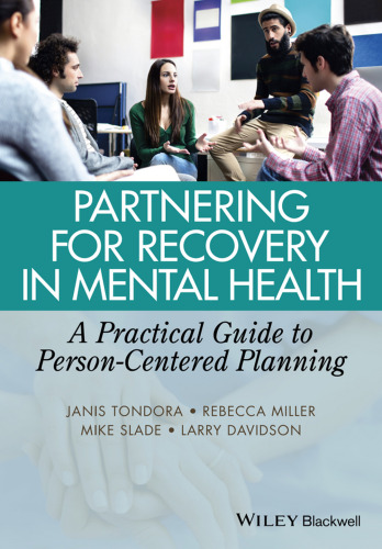 Partnering for recovery in mental health : a practical guide to person-centered planning