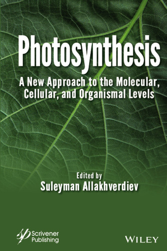 Photosynthesis : new approaches to the molecular, cellular, and organismal levels