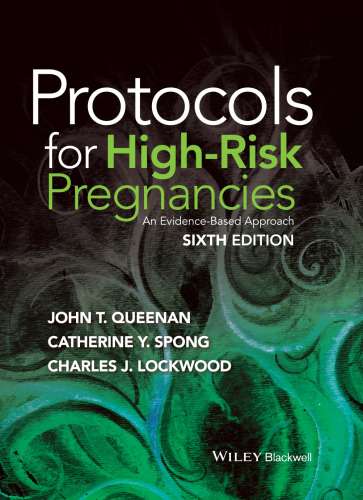 Protocols for high-risk pregnancies : an evidence-based approach