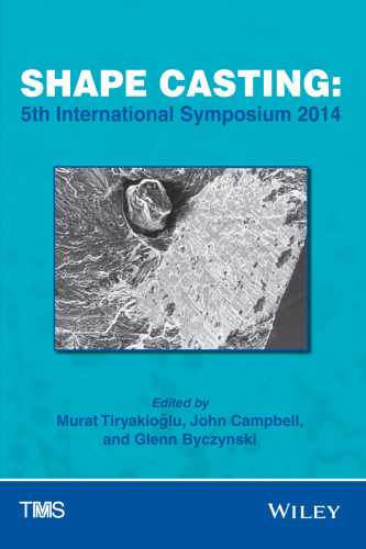 Shape Casting 5th International Symposium 2014