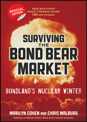 Surviving the bond bear market : bondland's nuclear winter