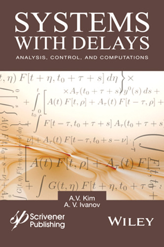 Systems with delays : analysis, control, and computations