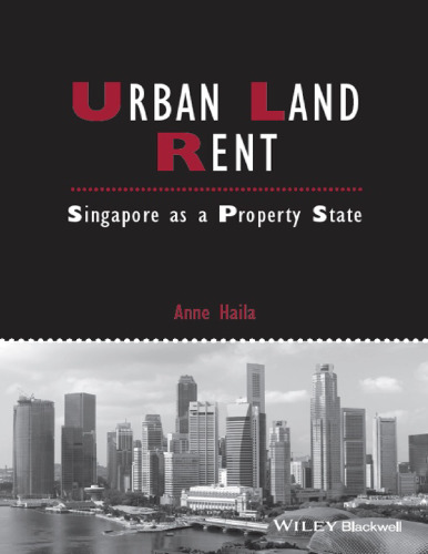 Urban land rent : Singapore as a property state