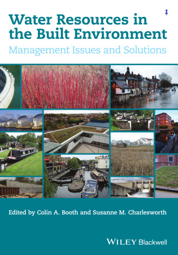Water Resources in the Built Environment: Management Issues and Solutions