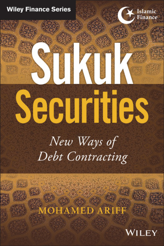 Sukuk securities : new ways of debt contracting