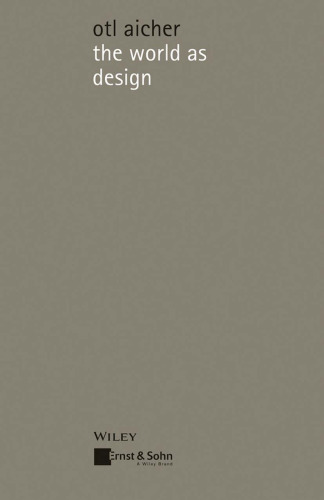 The World as Design: Writings of Design