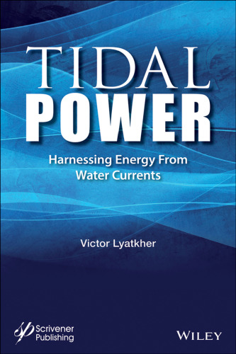 Tidal power : harnessing energy from water currents