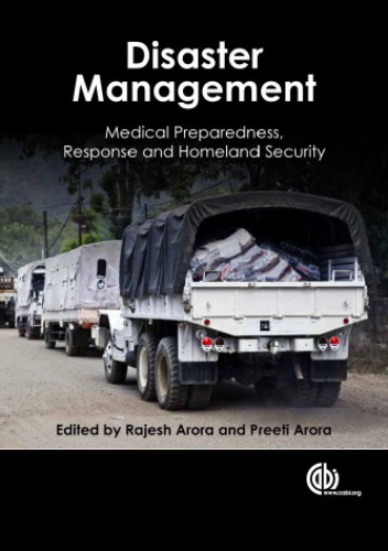 Disaster management: medical preparedness, response and homeland security