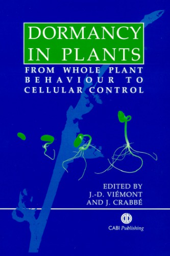 Dormancy in plants: from whole plant behaviour to cellular control