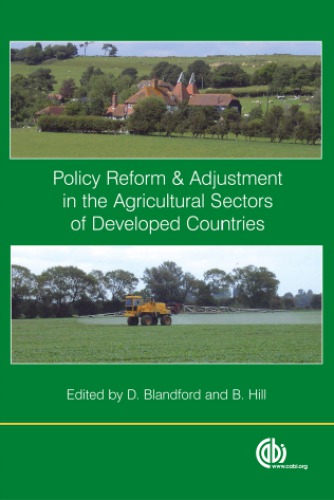 Policy reform and adjustment in the agricultural sectors of developed countries