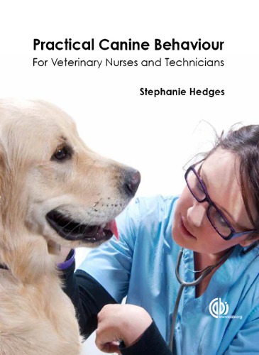 Practical canine behaviour: for veterinary nurses and technicians