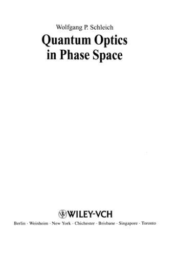 Quantum optics in phase space
