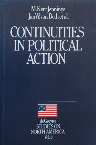 Continuities in Political Action: A Longitudinal Study of Political Orientations in Three Western Democracies