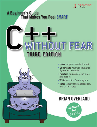 C++ Without Fear: A Beginner's Guide That Makes You Feel Smart