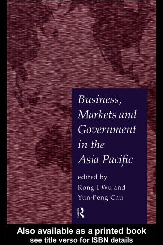 Business, Markets and Government in the Asia-Pacific: Competition Policy, Convergence and Pluralism