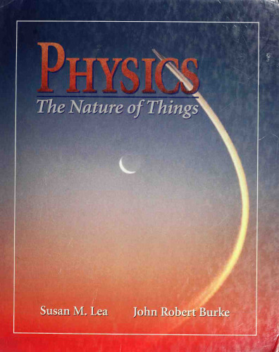Physics: The Nature of Things