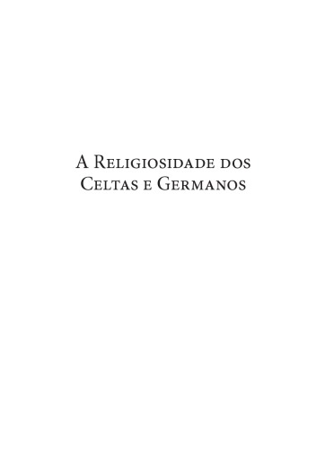 A Religiosidade dos Celtas e Germanos