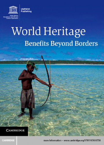 World Heritage: Benefits Beyond Borders