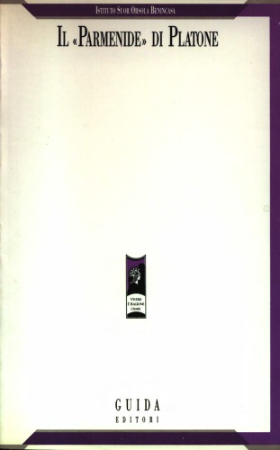 Il Parmenide di Platone - Atti del convegno 27-28 ottobre 1988