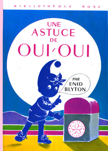 Une astuce de OUI-OUI