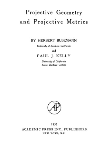Projective geometry and projective metrics