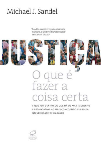 Justiça - O que é fazer a coisa certa