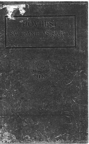 Povijest Sv. Franje Asiškoga I. dio