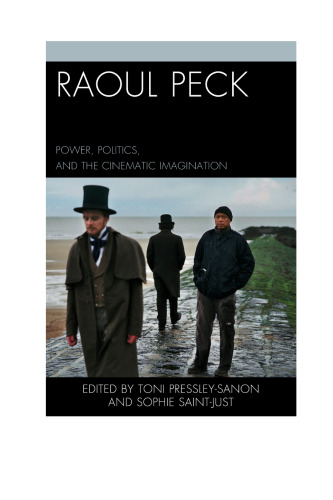 Raoul Peck: Power, Politics, and the Cinematic Imagination