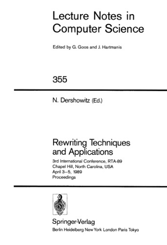Rewriting Techniques and Applications: 3rd International Conference, RTA-89 Chapel Hill, North Carolina, USA April 3–5, 1989 Proceedings