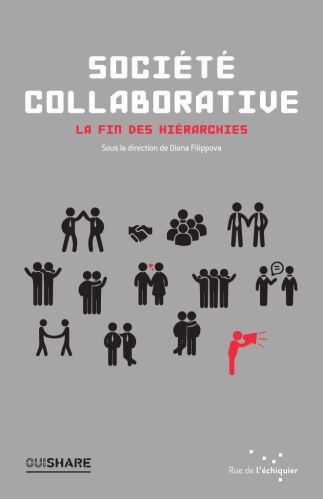 Société collaborative : La fin des hiérarchies