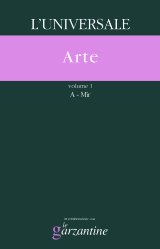 Enciclopedia Garzanti di Arte. A-Mir