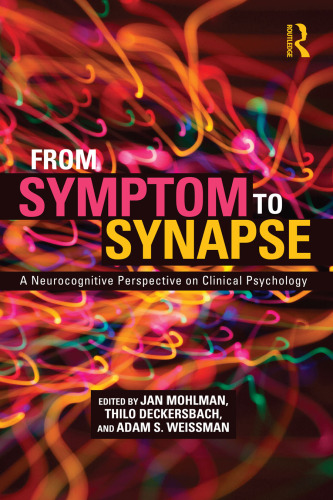 From Symptom to Synapse: A Neurocognitive Perspective on Clinical Psychology
