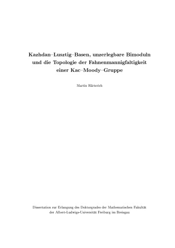Kazhdan-Lusztig-Basen, unzerlegbare Bimoduln und die Topologie der Fahnenmannigfaltigkeit einer Kac-Moody-Gruppe [PhD thesis]