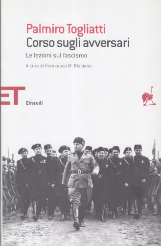 Corso sugli avversari. Lezioni sul fascismo