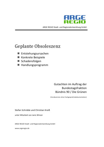 Geplante Obsoleszenz – Entstehungsursachen, Konkrete Beispiele, Schadensfolgen, Handlungsprogramm