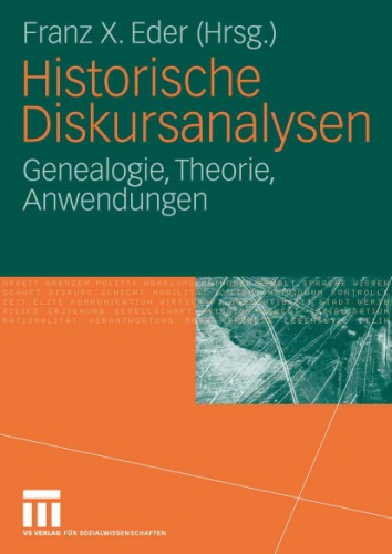 Historische Diskursanalysen : Genealogie, Theorie, Anwendungen